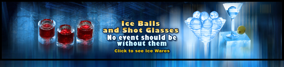 Ice Balls and Shot Glasses for your next event